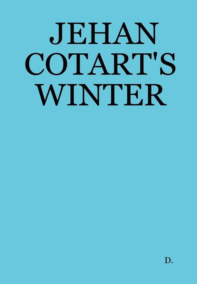 Jehan Cotart's Winter 1