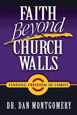 Faith Beyond Church Walls 1