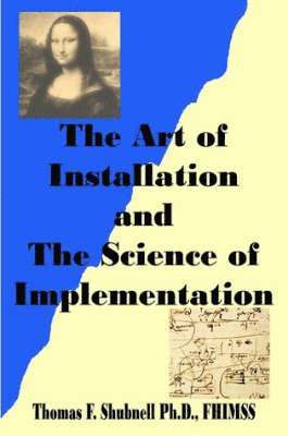 bokomslag The Art of Installation and The Science of Implementation