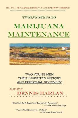 bokomslag Twelve Steps To MARIJUANA MAINTENANCE