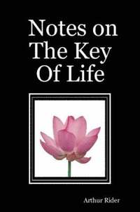 bokomslag Notes on The Key Of Life