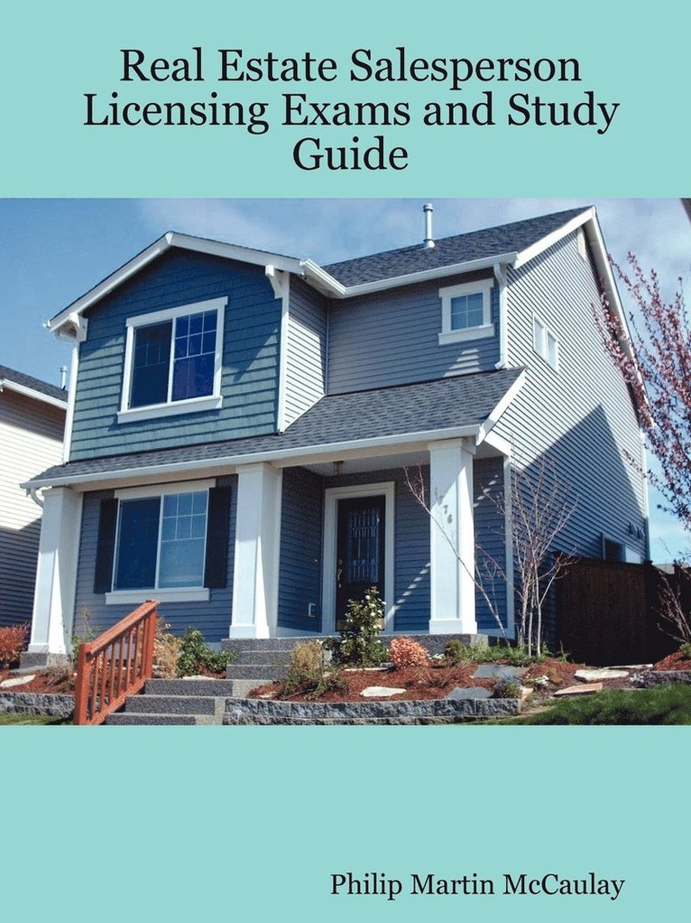 Real Estate Salesperson Licensing Exams and Study Guide 1