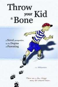 bokomslag Throw Your Kid a Bone