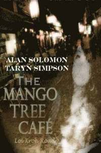bokomslag The Mango Tree Cafe', Loi Kroh Road