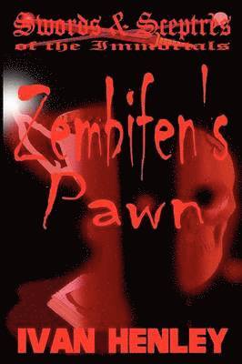 bokomslag Zembifen's Pawn (Swords & Sceptres of the Immortals)