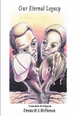 Michael McPherson, Michael Mcpherson - Our Eternal Legacy, Häftad
