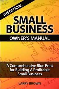 bokomslag THE Official Small Business Owners Manual