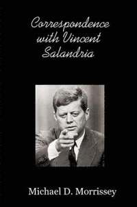 bokomslag Correspondence with Vincent Salandria