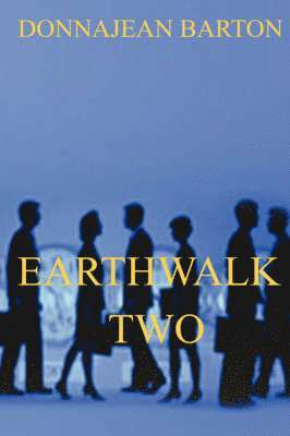 Earthwalk Two 1