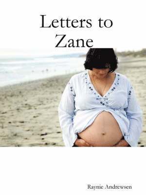 Letters to Zane 1