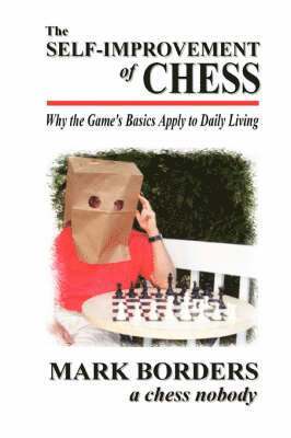 bokomslag The Self-Improvement of Chess