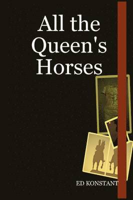 All the Queen's Horses 1