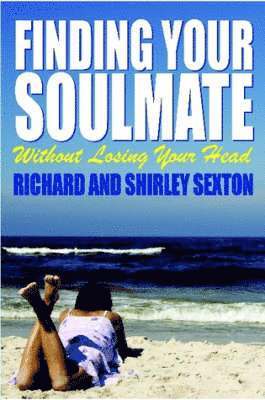 Finding Your Soulmate Without Losing Your Head 1