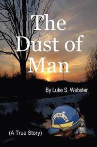 bokomslag The Dust of Man