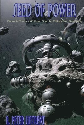 R. Peter Ubtrent - Seed of Power, Häftad
