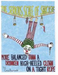 bokomslag The Serious Scale of Sarcasm: More Balanced Than a Drunken High-Heeled Clown on a Tight Rope