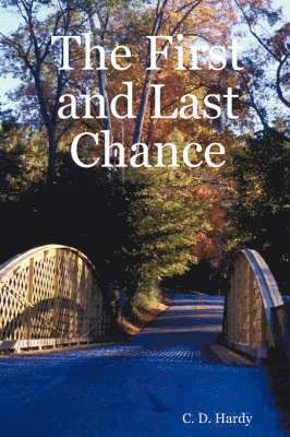 bokomslag First and Last Chance