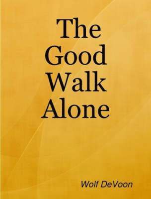 bokomslag The Good Walk Alone