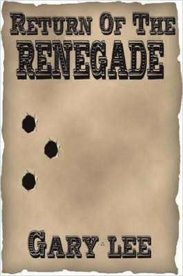 Return of the Renegade 1