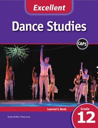 bokomslag Excellent Dance Studies Learner's Book Grade 12 English