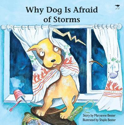Why Dog Is Afraid of Storms 1
