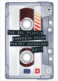 bokomslag The Sol Plaatje European Union poetry anthology 2011