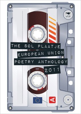 The Sol Plaatje European Union poetry anthology 2011 1