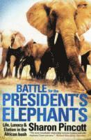 bokomslag Battle for the President's Elephants