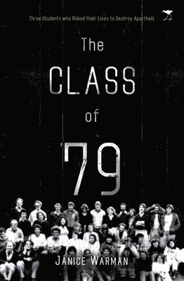 Janice Warman - class of ’79, Häftad