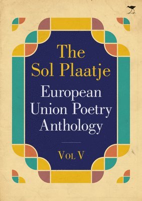 The Sol Plaatje European Union poetry anthology 2015 1