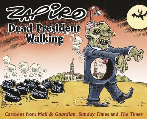 Zapiro Zapiro - Dead president walking, Häftad