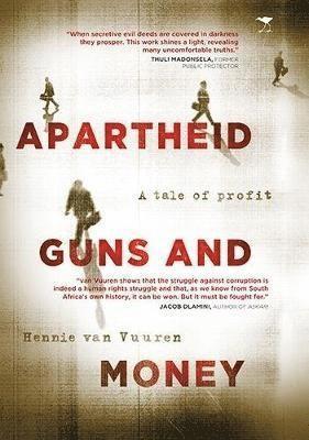 Apartheid, guns and money