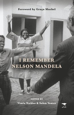 bokomslag I remember Nelson Mandela