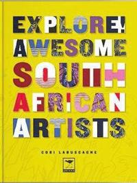 bokomslag Explore! Awesome South African Artists