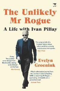 bokomslag Unlikely Mr Rogue (and me)
