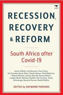 Raymond Parsons - Recession, Recovery and Reform, Häftad