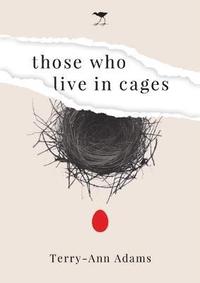 bokomslag Those Who Live in Cages