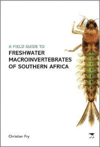 bokomslag Field Guide to the Freshwater Macroinvertebrates of Southern Africa