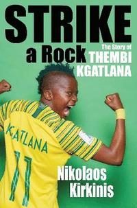 bokomslag Strike a Rock