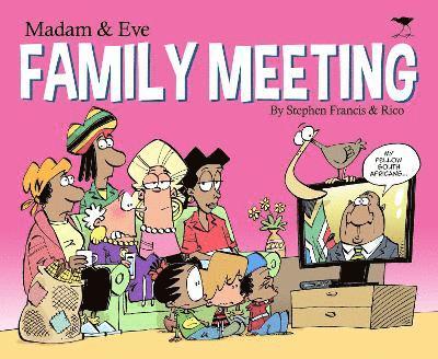 Madam & Eve Annual 2021: Family Meeting 1