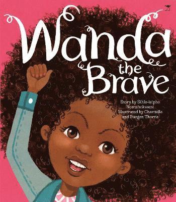 bokomslag Wanda the Brave (Afrikaans)