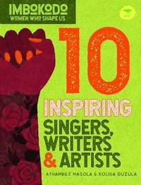 bokomslag 10 Inspiring Singers, Writers & Artists (English)