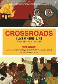 bokomslag Crossroads: I Live Where I Like