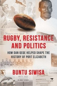bokomslag Rugby, Resistance and Politics