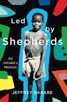 Jeffrey Rakabe - Led by Shepherds, Häftad