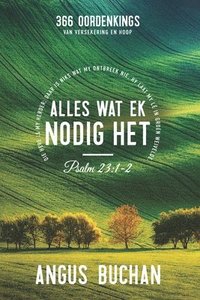 bokomslag Alles wat ek nodig het