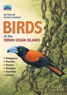 Langrand, O: Birds of the Indian Ocean Islands