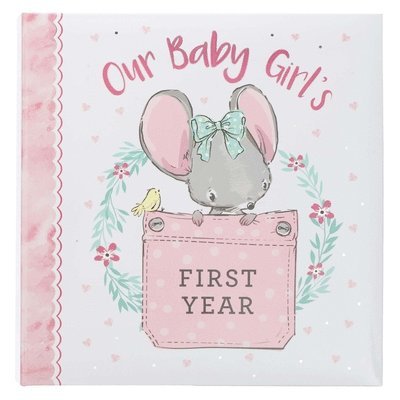 Memory Book Our Baby Girl's First Year 1