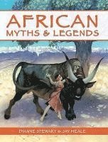 Jay Heale, Dianne Stewart - African Myths & Legends, Häftad