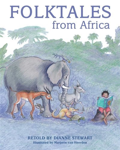 Dianne Stewart - Folktales from Africa, Häftad